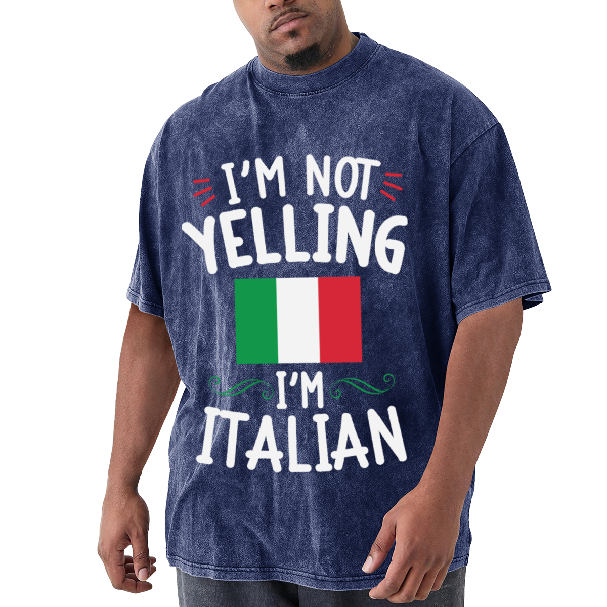 I'm Not Yelling I'm Italian Italy Flag Funny Vintage T-Shirt