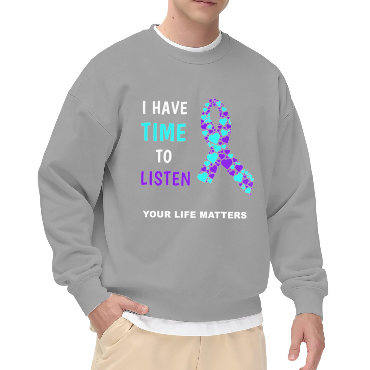 I Have Time To Listen Your Life Matters Mental Health Awareness Crewneck Sweatshirt
