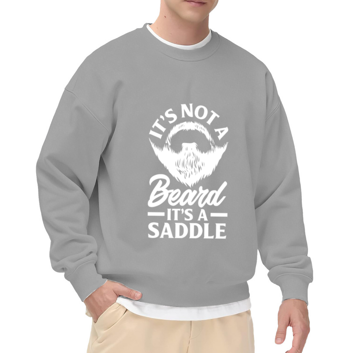 It¡¯s Not A Beard It¡¯s A Saddle Funny Beard Lover Crewneck Sweatshirt