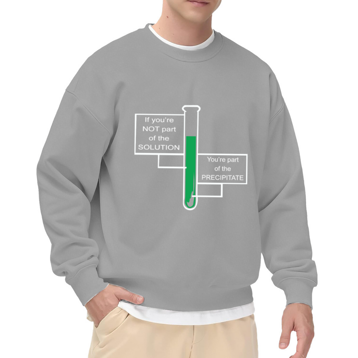 If You're Not Part Of The Solution Chemistry Pun Crewneck Sweatshirt