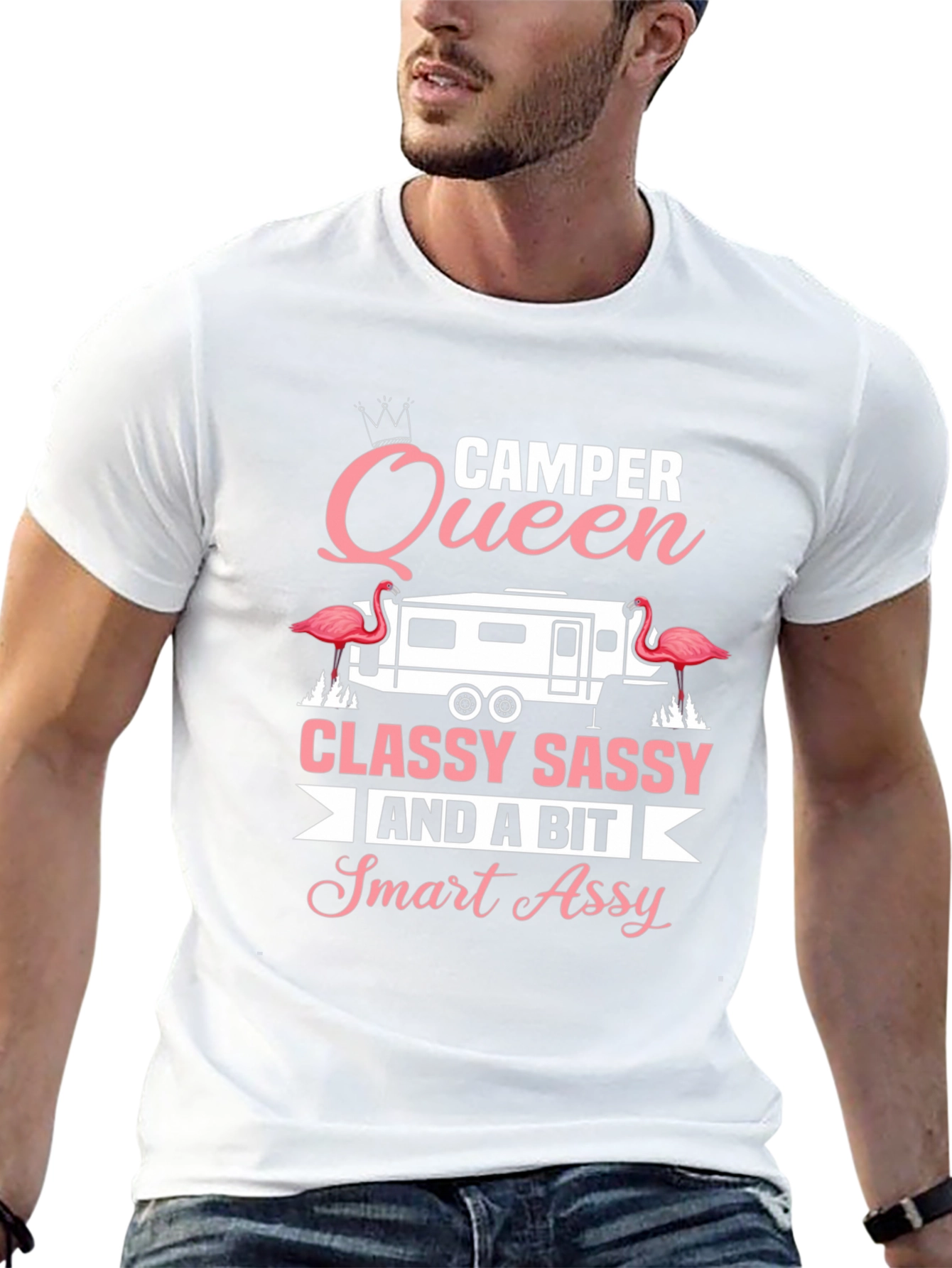 Camper Queen Classy Sassy Smart Assy Tee