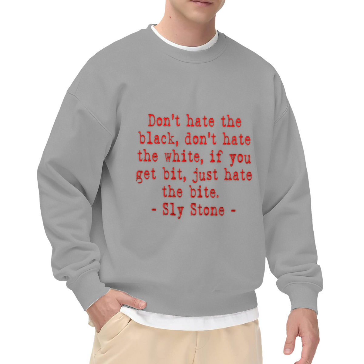 Sly Stone Inspirational Vintage Quote Art Crewneck Sweatshirt