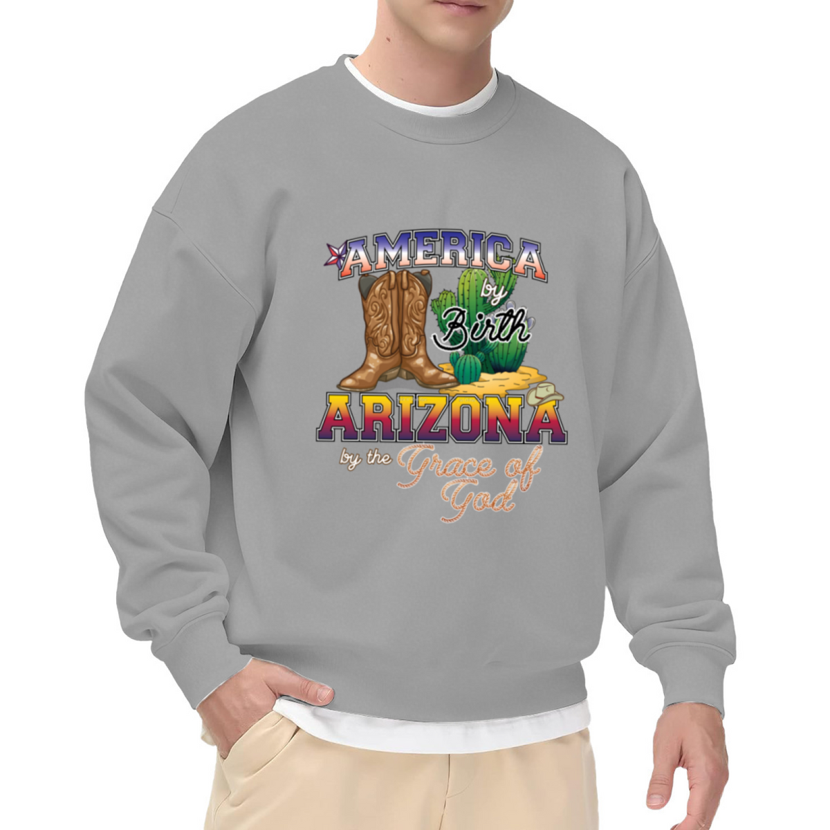 America By Birth Arizona By The Grace Of God Western Cowboy Crewneck Sweatshirt