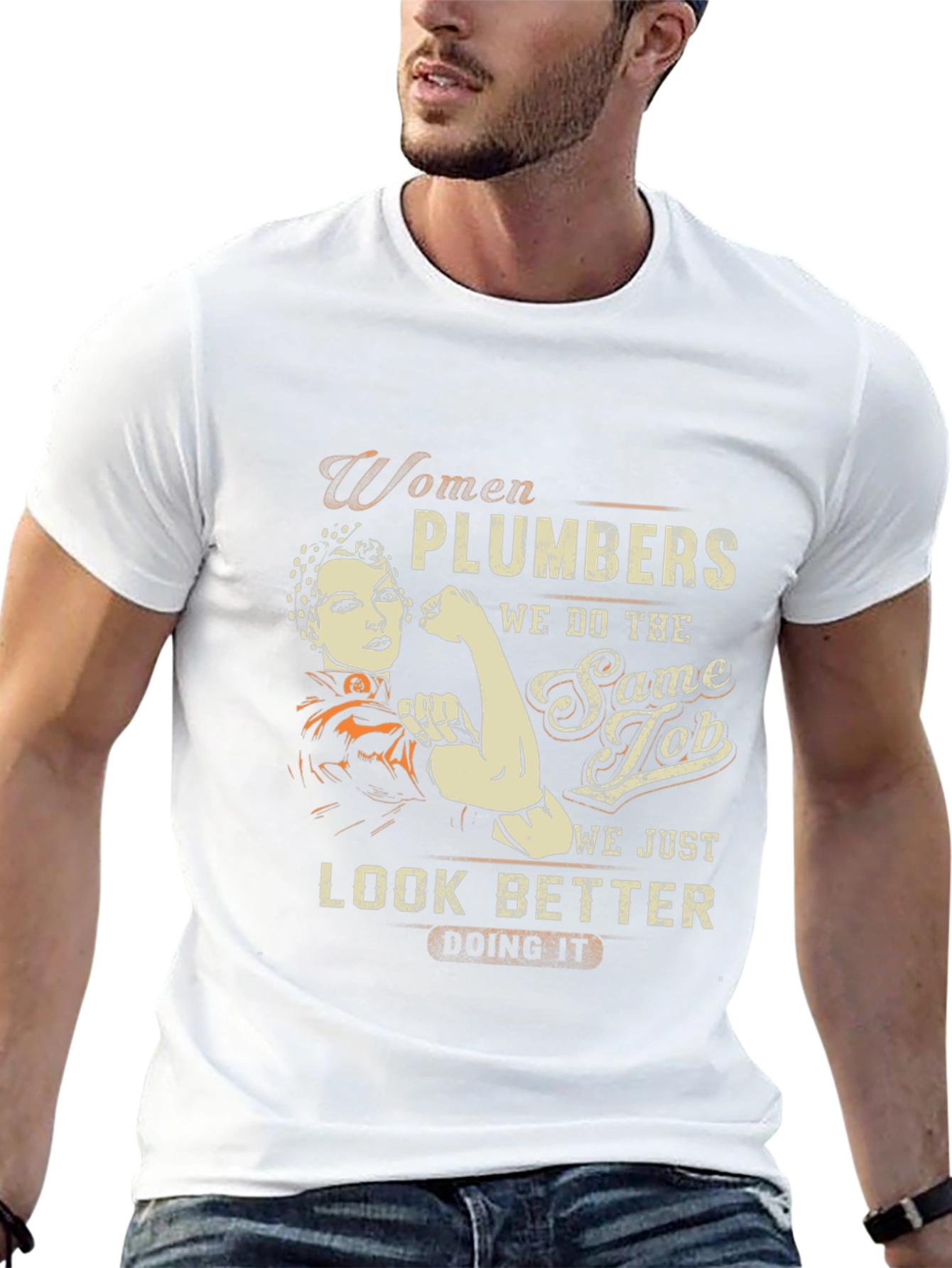 Women Plumbers T-Shirt - We Look Better Doing It!