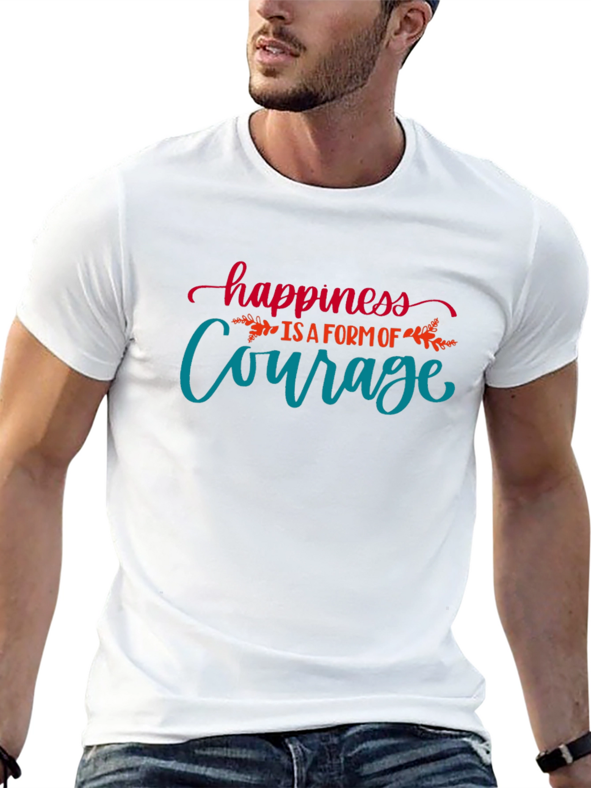 Happiness is Courage T-Shirt