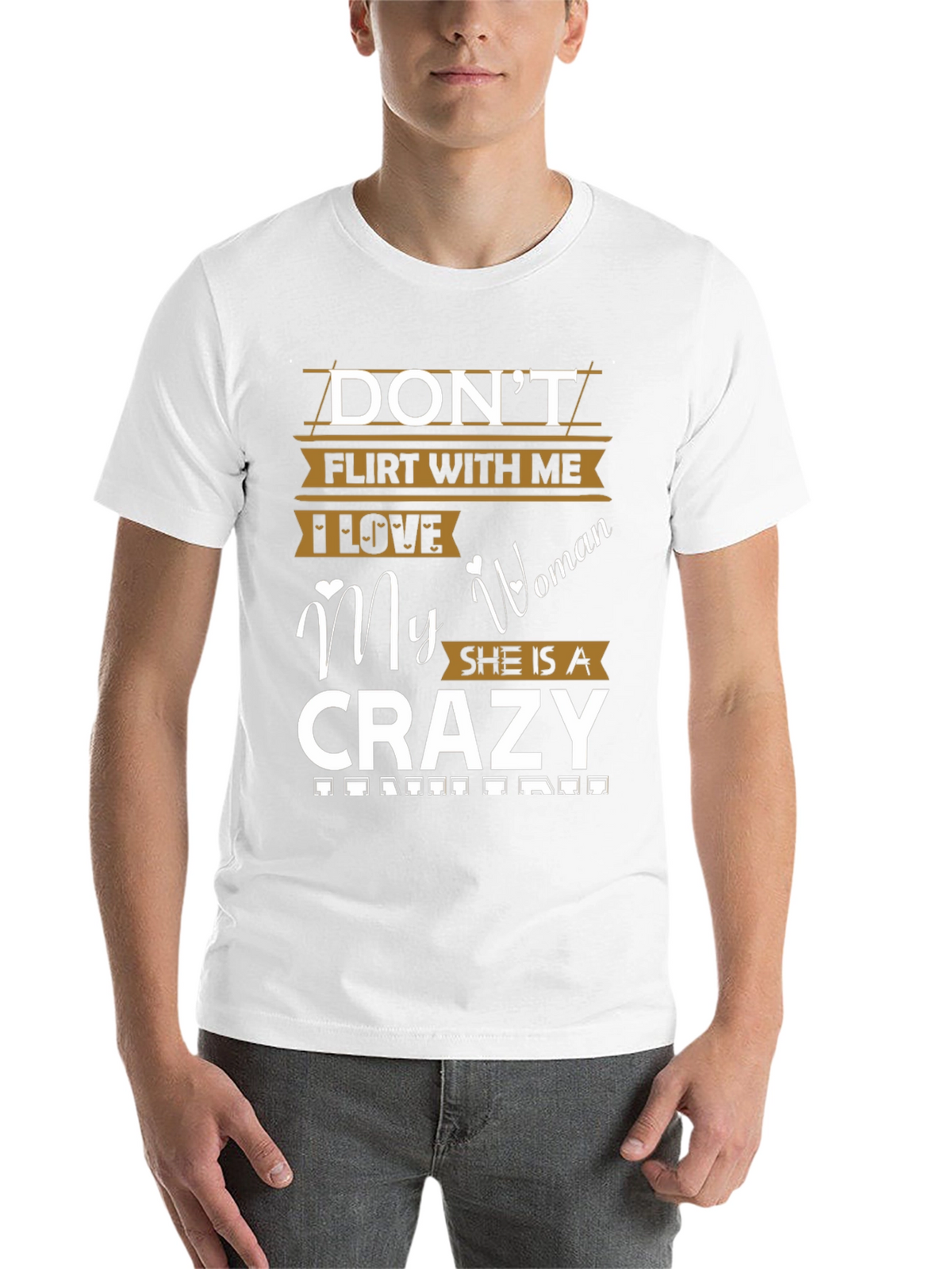 Dont Flirt With Me Crazy Woman T-Shirt