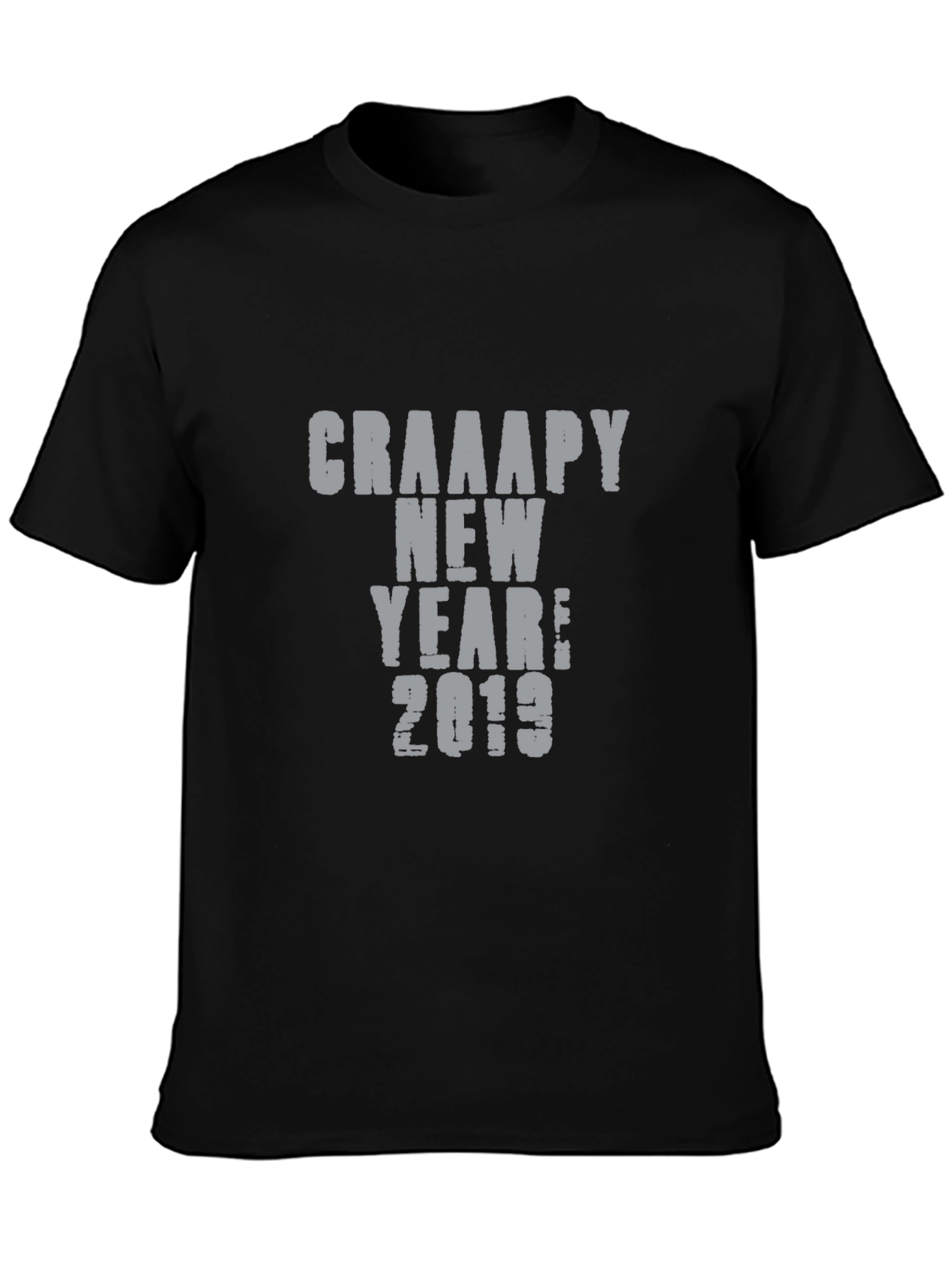 Crappy New Year 2019 T-Shirt