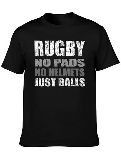 Rugby No Pads No Helmet Just Balls T-Shirt