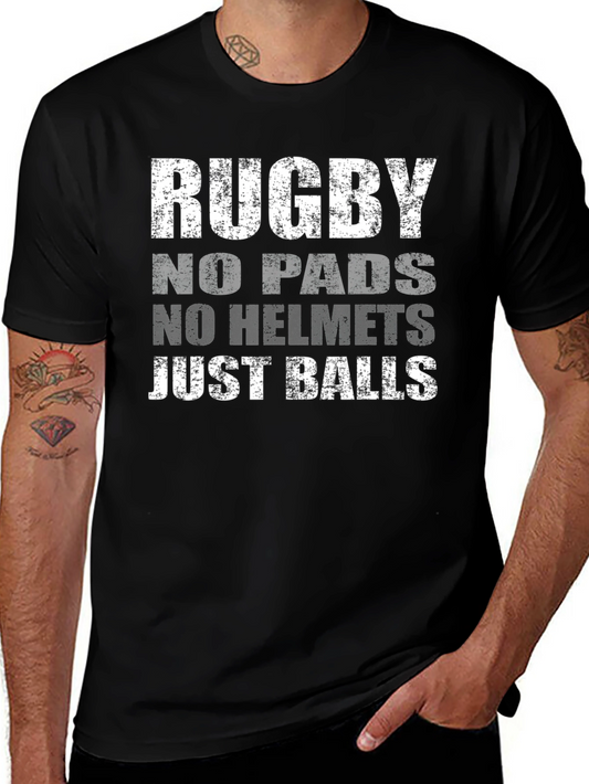 Rugby No Pads No Helmet Just Balls T-Shirt
