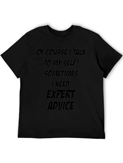 Expert Advice Tee - Funny Sarcastic T-Shirt