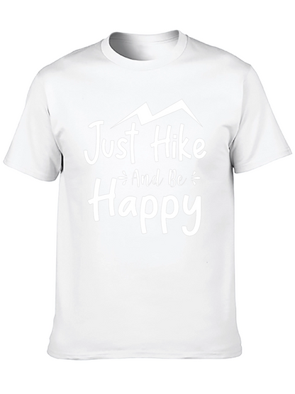 Just Hike and Be Happy Graphic Tee