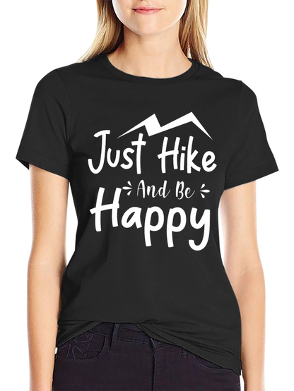 Just Hike and Be Happy Graphic Tee