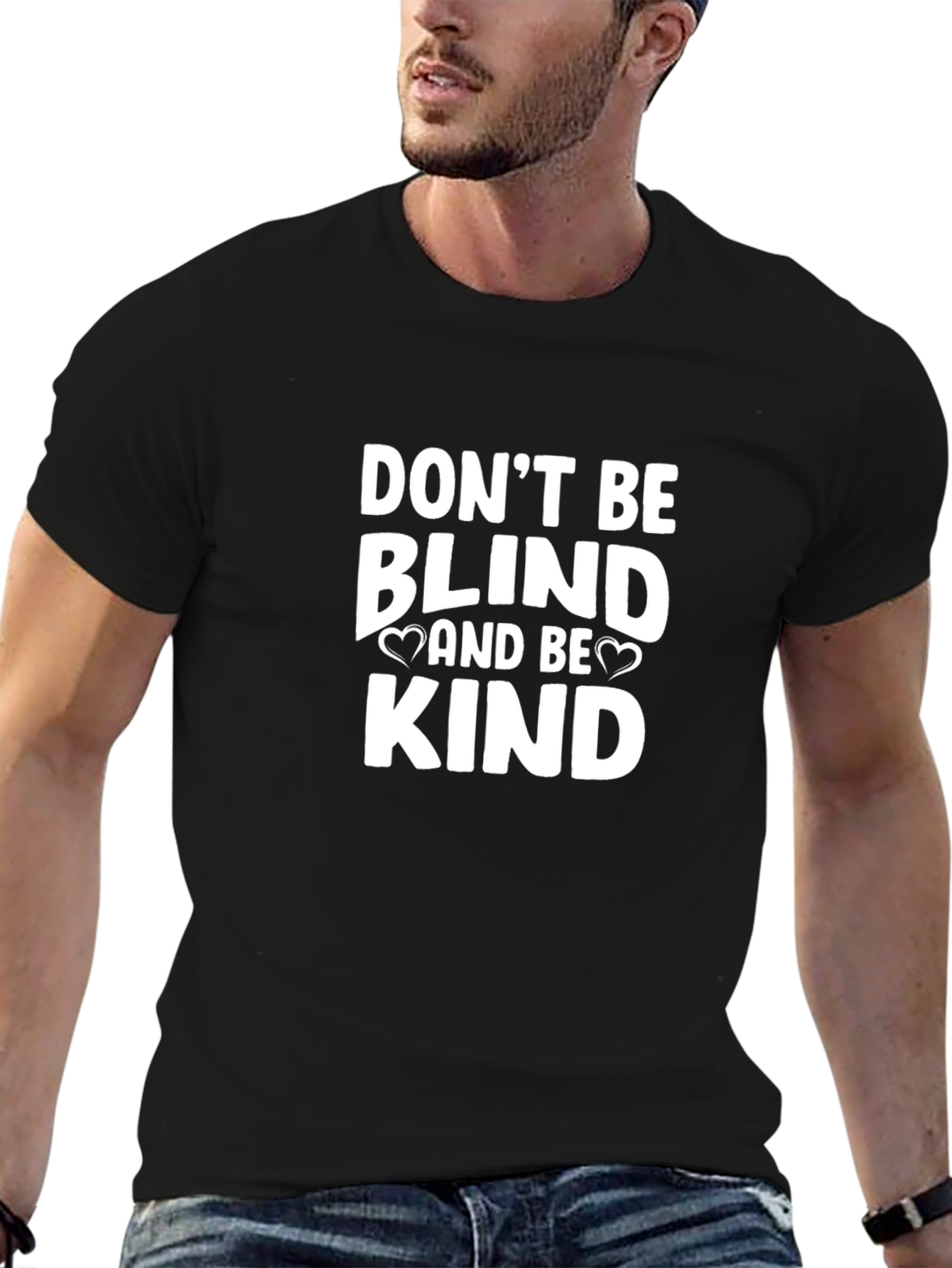 Dont Be Blind And Be Kind Graphic Tee