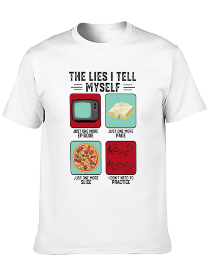 Funny The Lies I Tell Myself Graphic T-Shirt