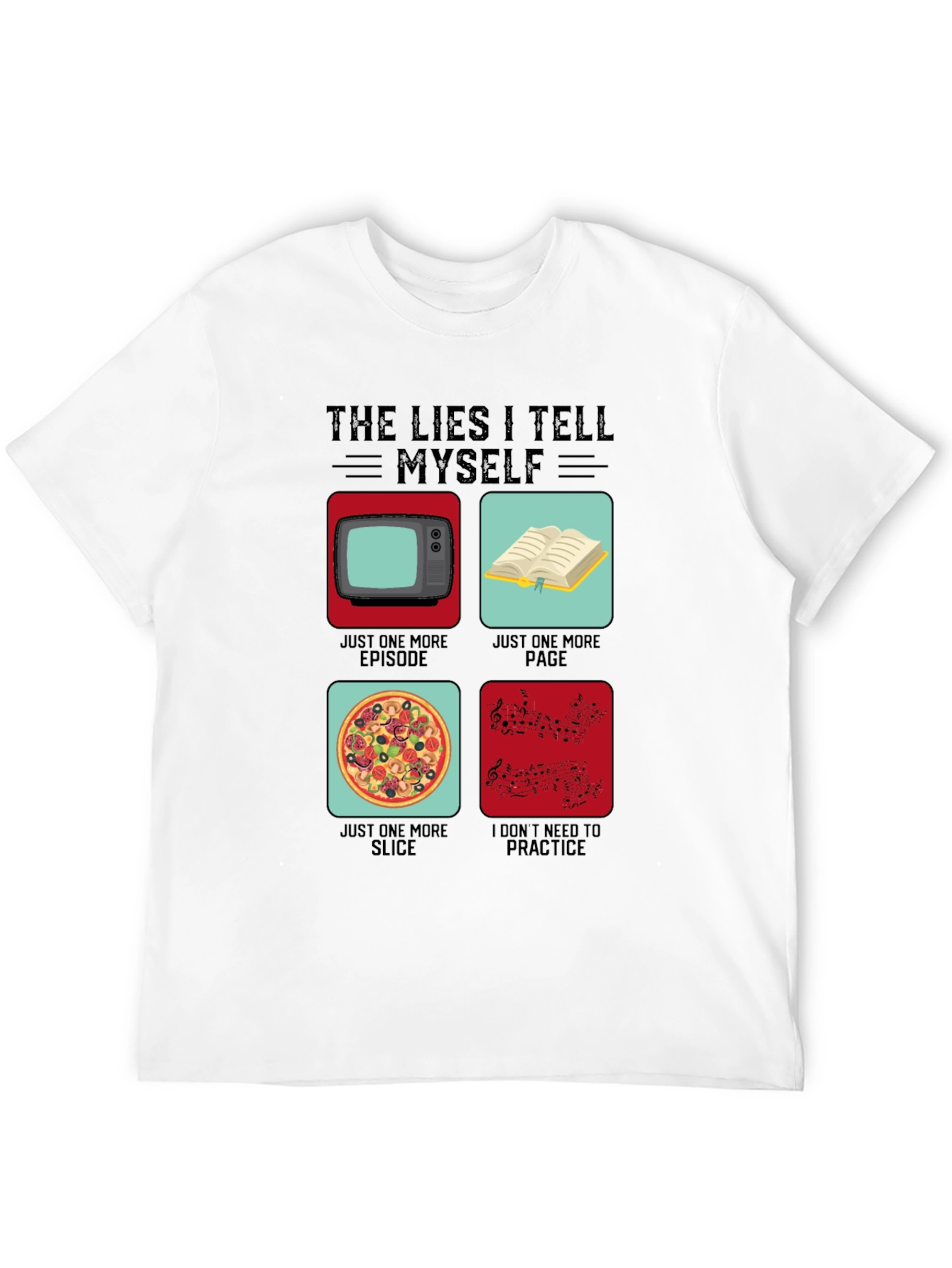 Funny The Lies I Tell Myself Graphic T-Shirt