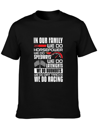 Racing Family T-Shirt: Horsepower Speedway Burnout Racing