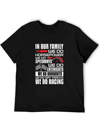 Racing Family T-Shirt: Horsepower Speedway Burnout Racing