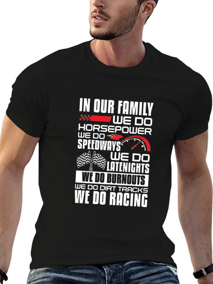Racing Family T-Shirt: Horsepower Speedway Burnout Racing