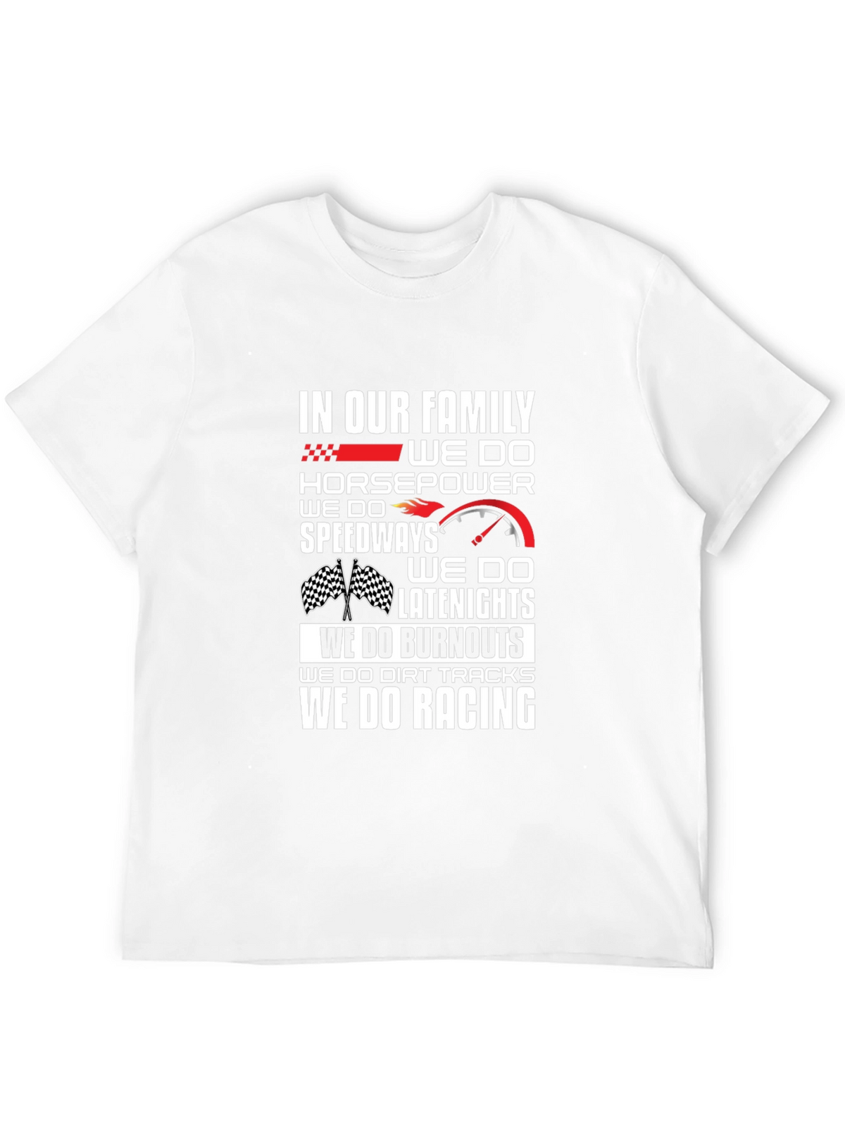 Racing Family T-Shirt: Horsepower Speedway Burnout Racing