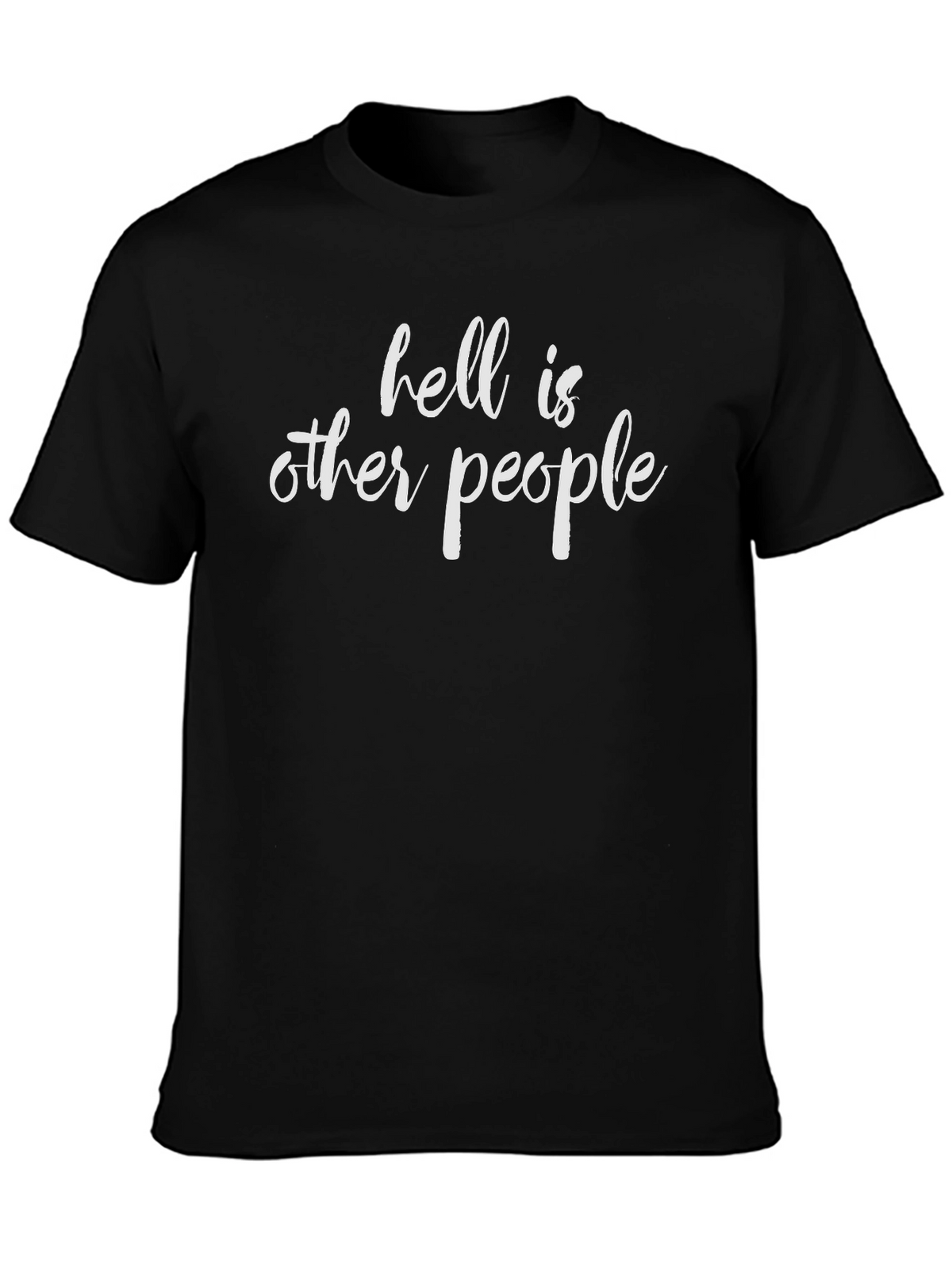 Hell is Other People Graphic T-Shirt