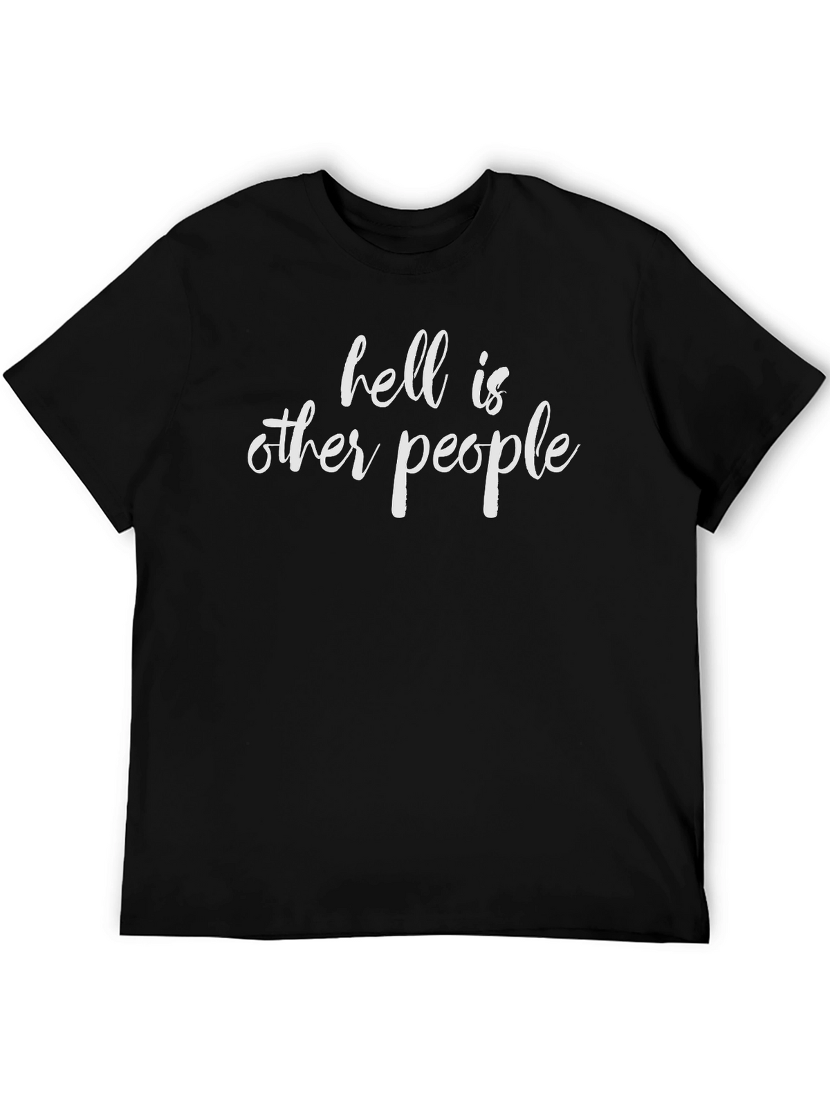 Hell is Other People Graphic T-Shirt