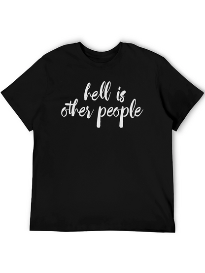 Hell is Other People Graphic T-Shirt