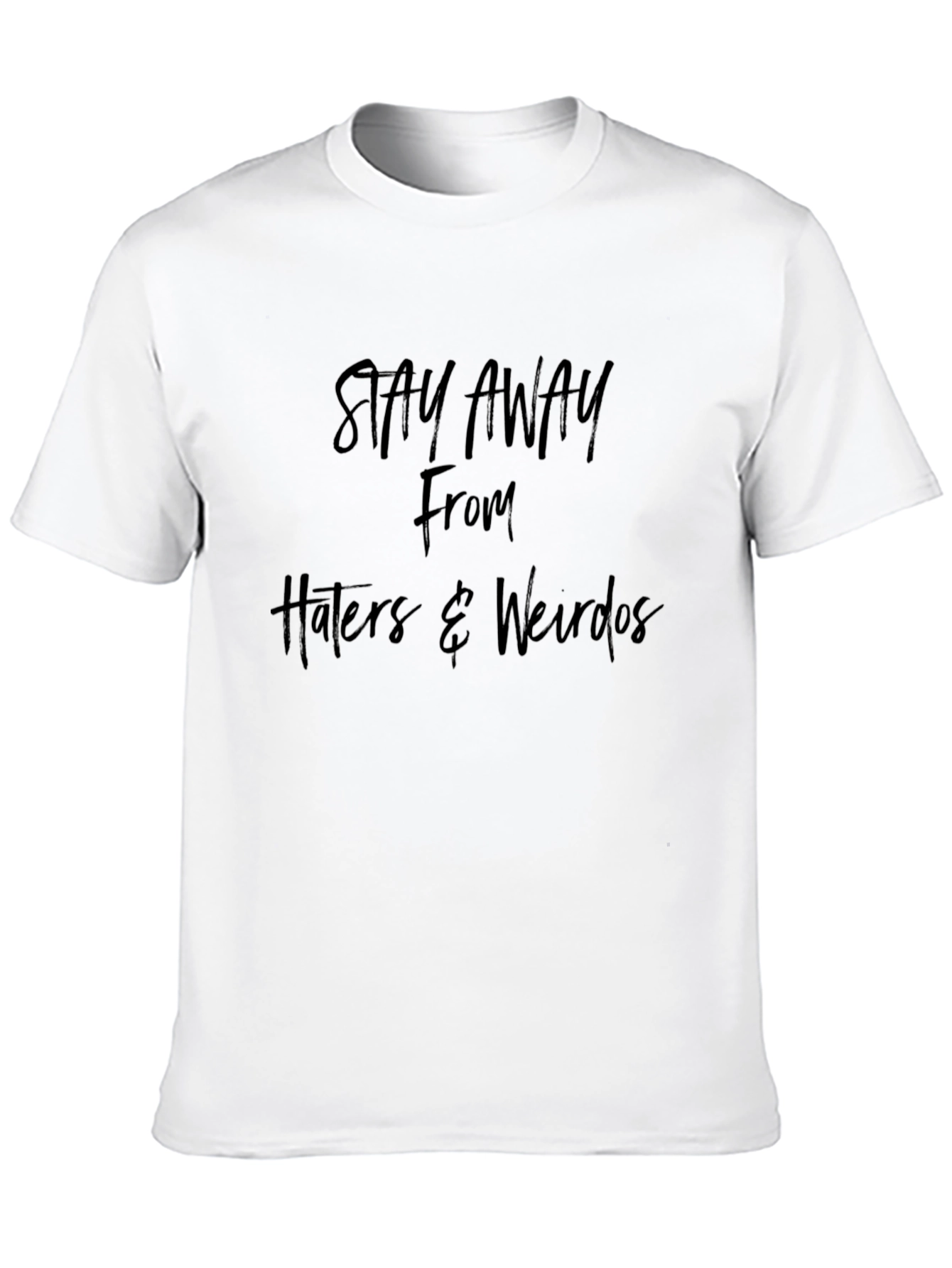 Stay Away T-Shirt