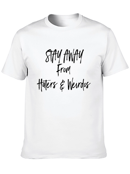 Stay Away T-Shirt