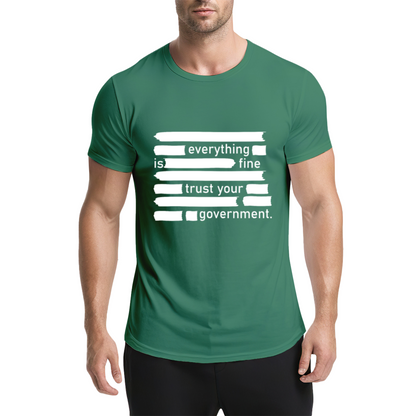 Everything Is Fine Censored Text Satire T-Shirt