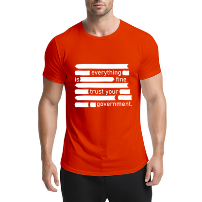 Everything Is Fine Censored Text Satire T-Shirt