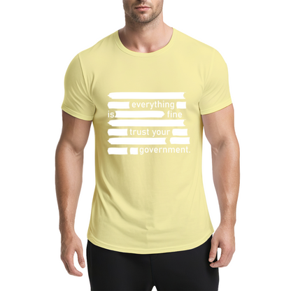 Everything Is Fine Censored Text Satire T-Shirt