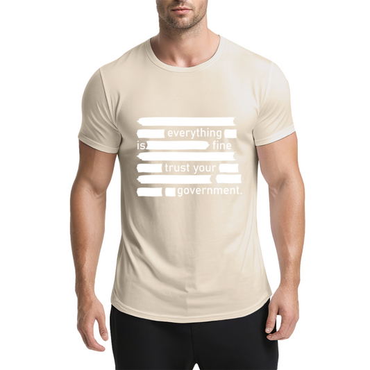 Everything Is Fine Censored Text Satire T-Shirt
