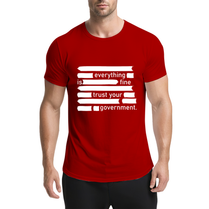Everything Is Fine Censored Text Satire T-Shirt