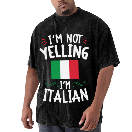 I'm Not Yelling I'm Italian Italy Flag Funny Vintage T-Shirt