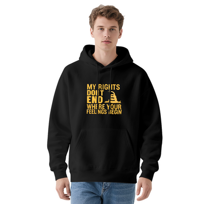 My Rights Don't End Where Your Feelings Begin Statement Hoodie