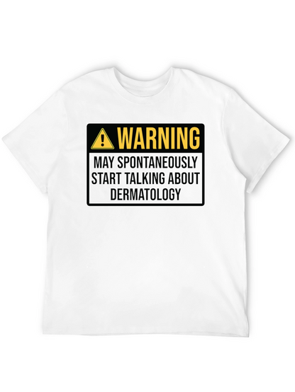Warning Dermatology Black Graphic T-Shirt