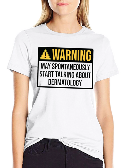 Warning Dermatology Black Graphic T-Shirt