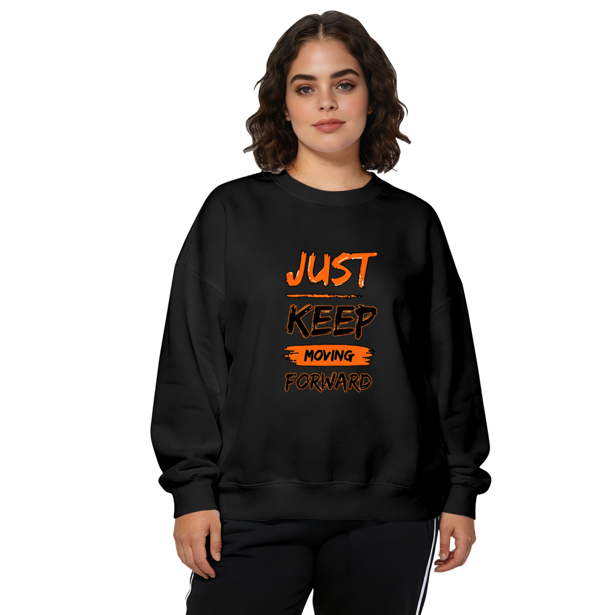 Motivational Just Keep Moving Forward Quote Crewneck Sweatshirt