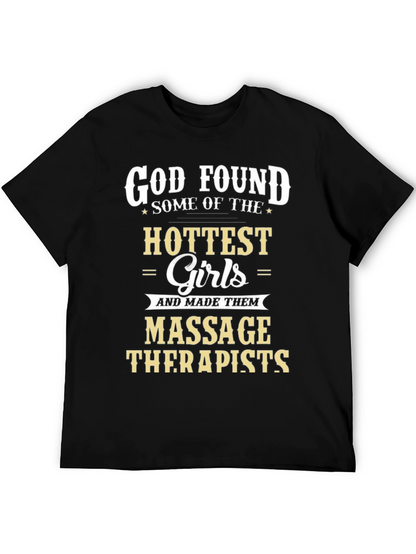 God Found Massage Therapists Graphic T-Shirt