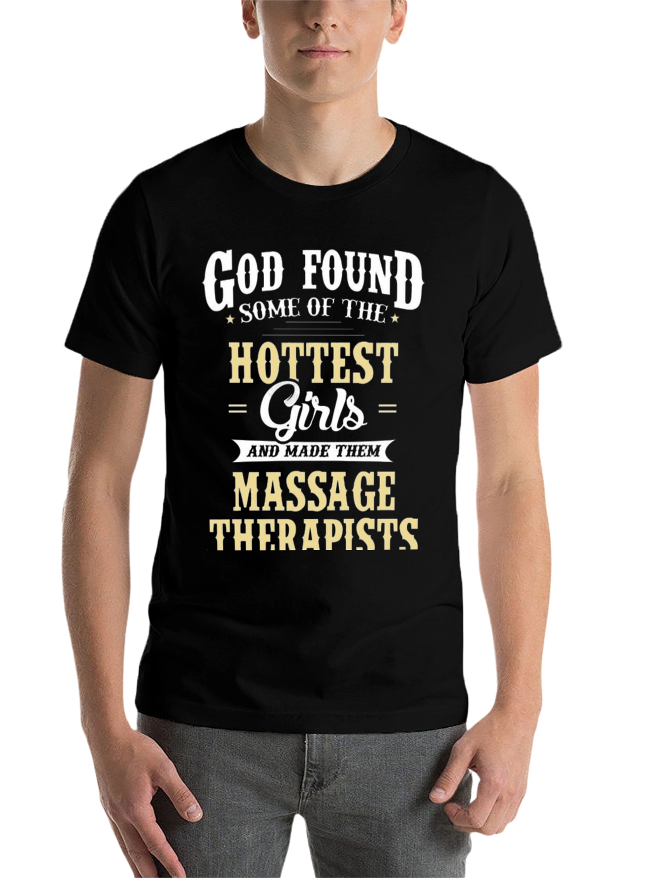 God Found Massage Therapists Graphic T-Shirt