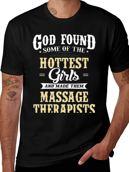 God Found Massage Therapists Graphic T-Shirt