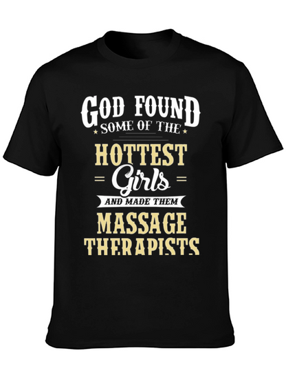 God Found Massage Therapists Graphic T-Shirt