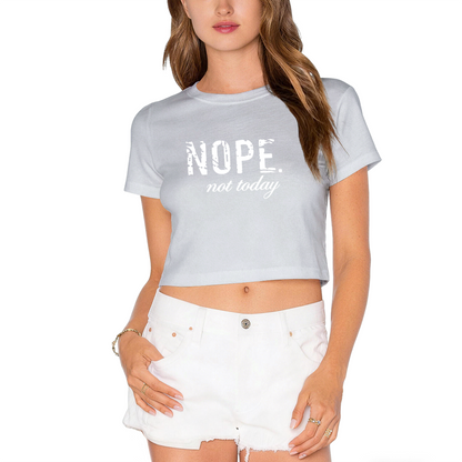 NOPE Not Today Vintage Distressed Black Crop Top ¨C Sassy Anti-Mood Statement Women Tee