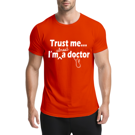 Trust Me I¡¯m Almost A Doctor Funny T-Shirt, Cute Gift For Medical Students