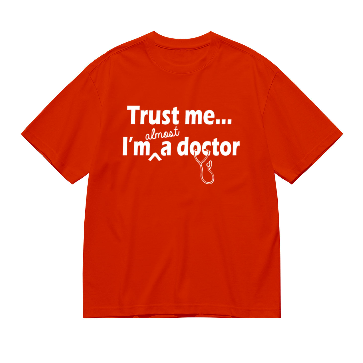 Trust Me I¡¯m Almost A Doctor Funny T-Shirt, Cute Gift For Medical Students