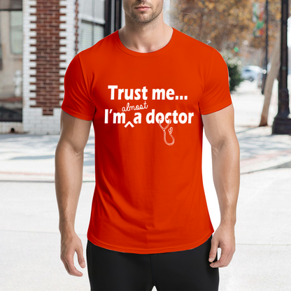 Trust Me I¡¯m Almost A Doctor Funny T-Shirt, Cute Gift For Medical Students