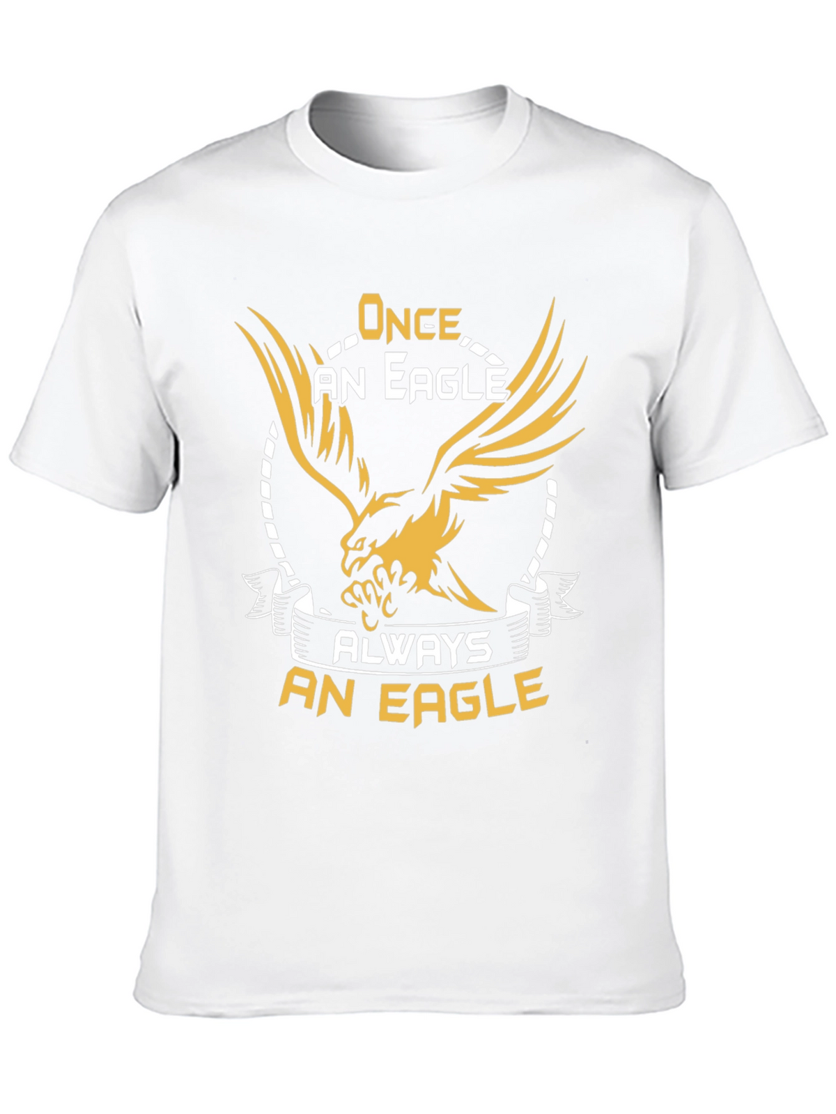 Once An Eagle Always An Eagle T-Shirt