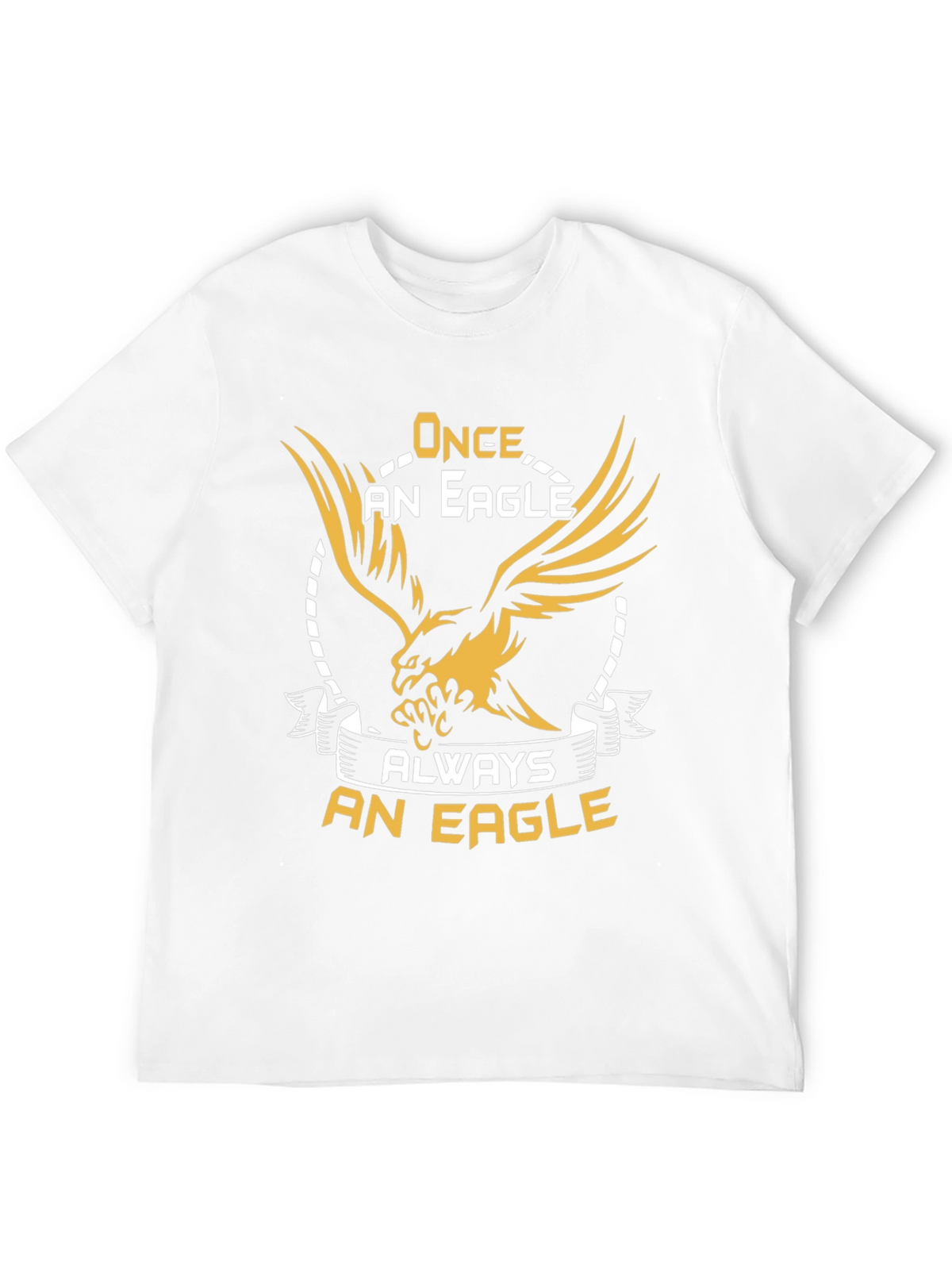 Once An Eagle Always An Eagle T-Shirt