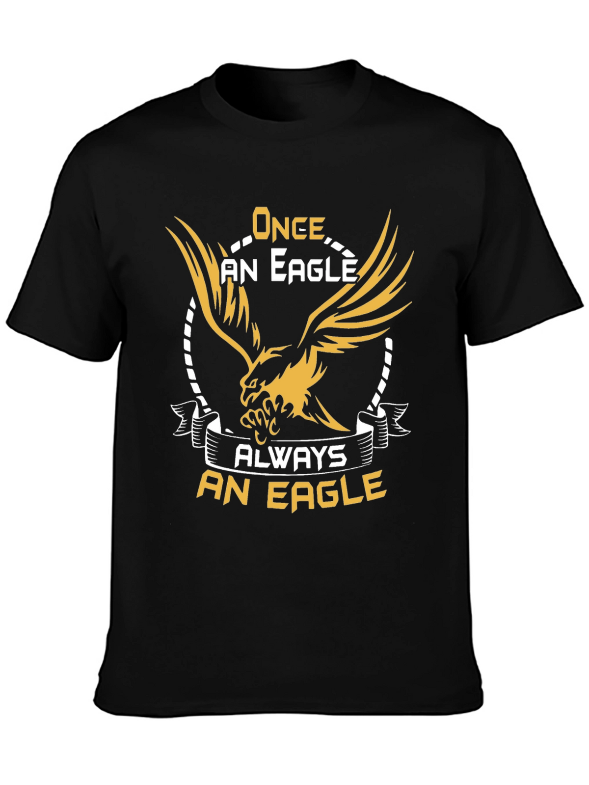 Once An Eagle Always An Eagle T-Shirt