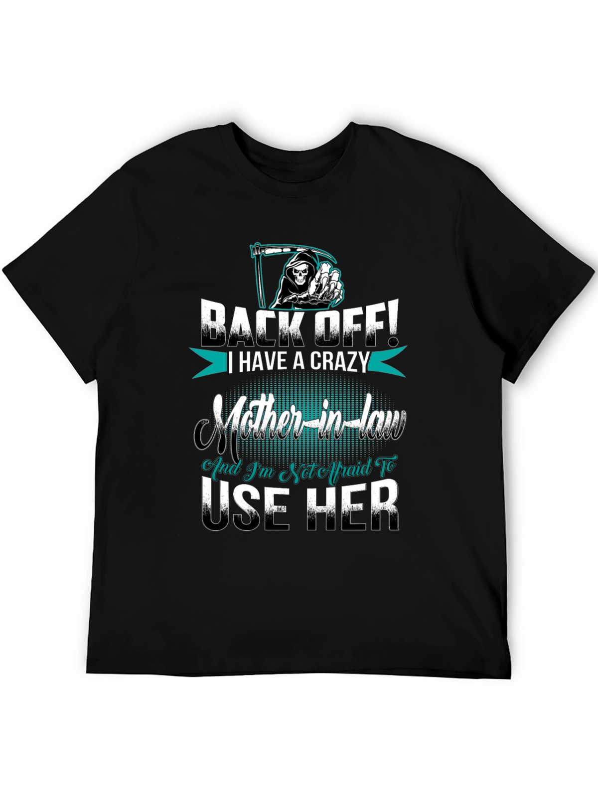 Crazy Mother-in-Law T-Shirt